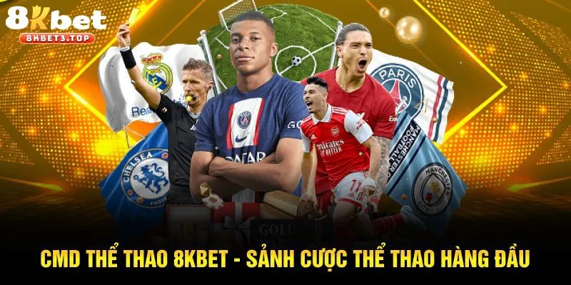 +2 sảnh cược sports trực tuyến 8KBET hấp dẫn