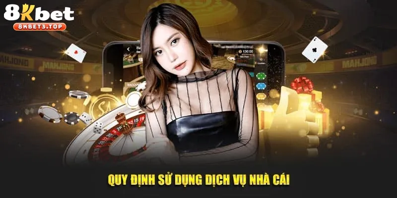 3 điều khoản điều kiện 8KBET quan trọng, mới nhất