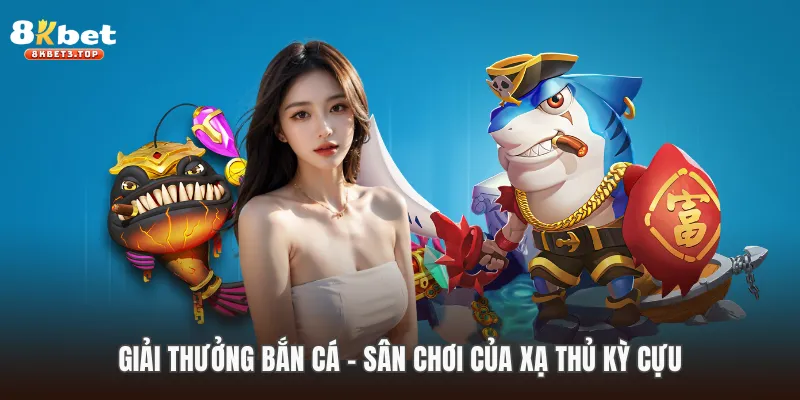 Giải Thưởng Bắn Cá